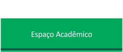 Espaço Acadêmico.